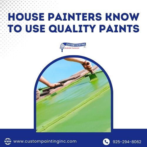 Livermore area House Painters Know to Use Quality Paints