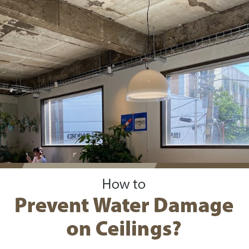 How to Prevent Water Damage on Ceilings in the Livermore area