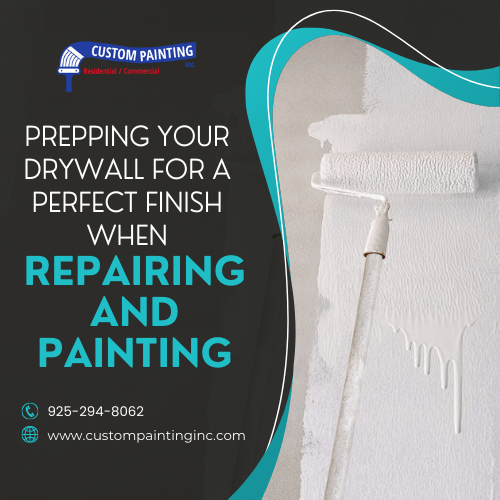 Prepping Your Drywall for a Perfect Finish When Repairing and Painting