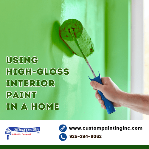 Using High-Gloss Interior Paint in a Dublin, CA Home