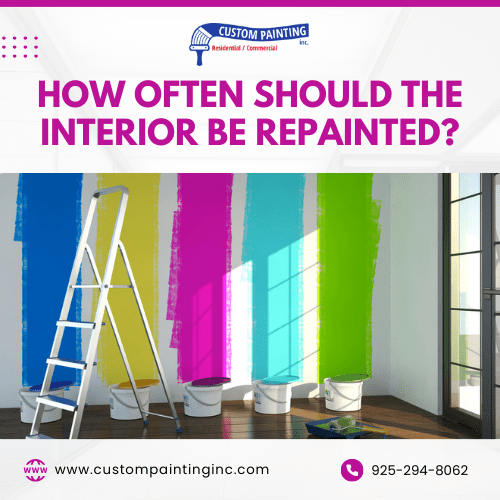 How Often Should the Interior of a Livermore home Be Repainted?